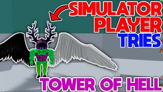 SIMULATOR PLAYER TRIES *TOWER OF HELL*