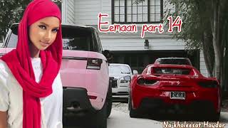 Eemaan part 14
