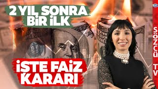 Merkez Bankası 2 Yıl Sonra Faiz Artırdı! Faiz Kararı Sonrası Dolar Altın Ne Oldu?