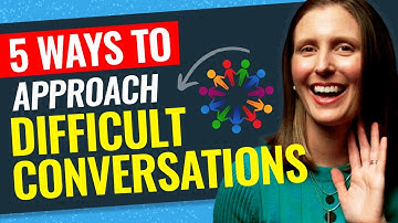How to Have Difficult Conversations as a Leader: 5 Ways to Tackle Tough Conversations at Work