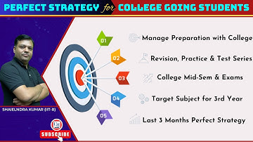 PERFECT STRATEGY for College Going Students | Last 3 month Optimum Plan | Shailendra Kumar Sir