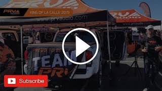 PRV Audio at The King Of La Calle Show 2019