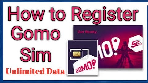 GOMO SIM REGISTRATION || Step by Step Guide