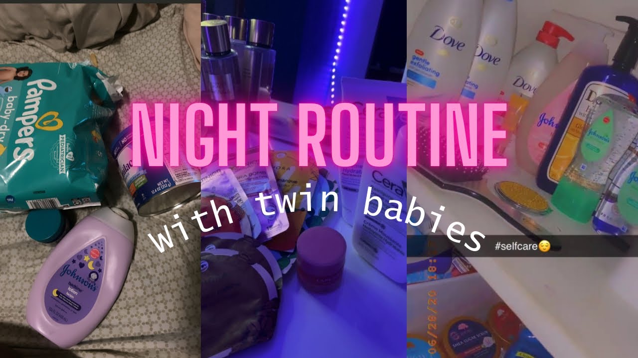 Tween Night Routine Youtube Night Routine | with twin babies ! - YouTube