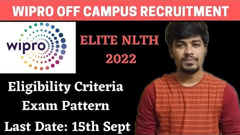 Wipro Off Campus Recruitment Latest | Elite NLTH 2022 | Registration | BiNaRiEs