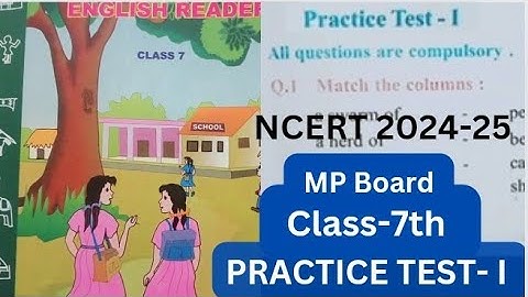 PRACTICE TEST- I Solution / Class 7th English Reader / MP Board / NCERT #class7th #englishgrammar
