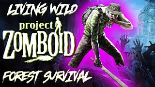 Living Wild (Sprinters Randomized and Can Open Doors) | Project Zomboid