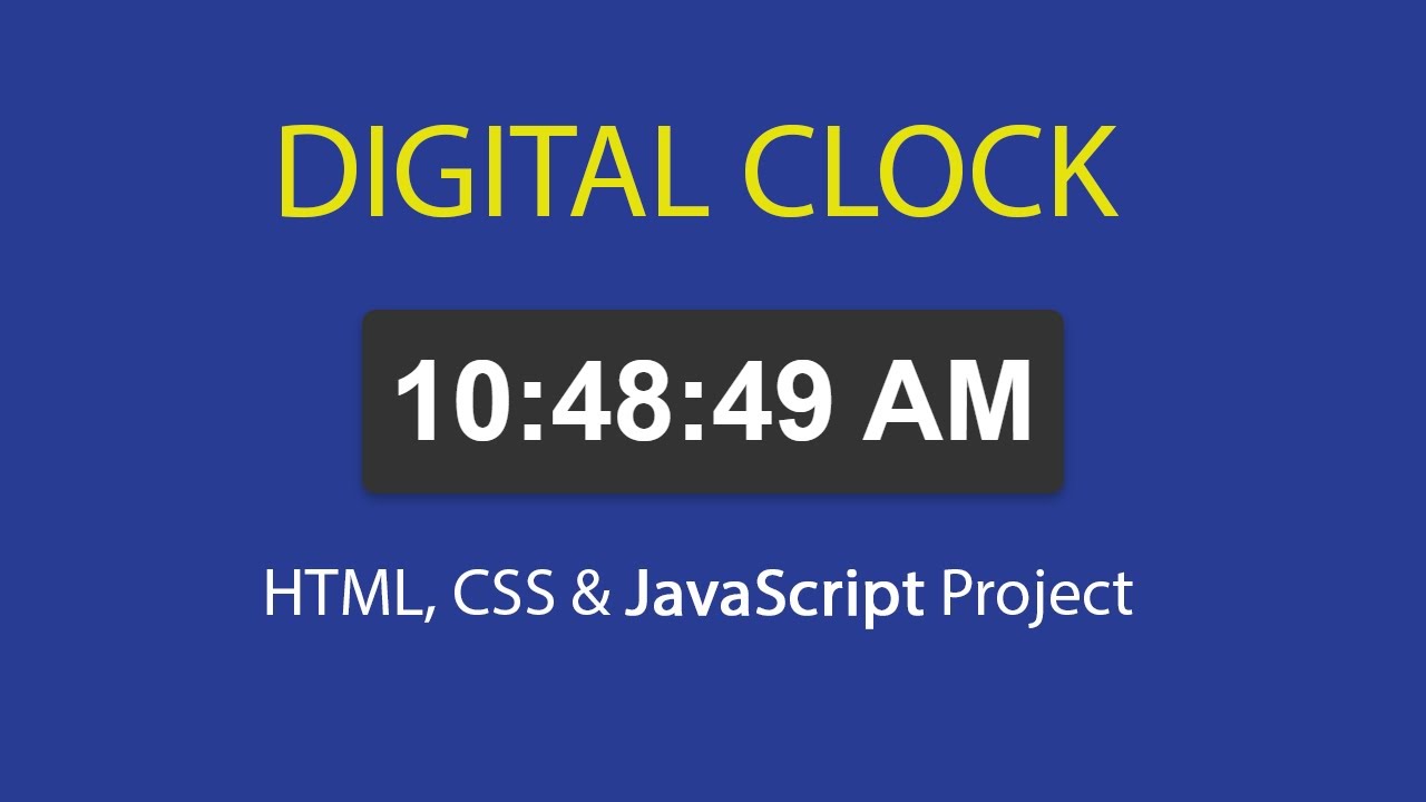 Build a Digital Clock with Pure JavaScript! - YouTube