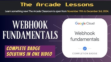 Webhook fundamentals || All Arcade Lesson Quiz Solutions || Qwiklabs Arcade 2024 #arcadegooglecloud