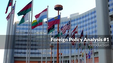 Foreign Policy Analysis #1: Introduction
