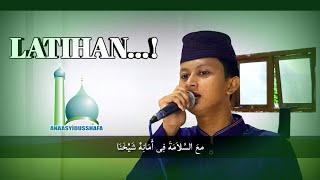 Anaasyidusshafa || Latihan (voc:kirom maulana)