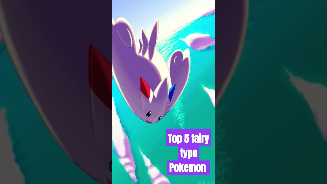 top 5 fairy type Pokemon