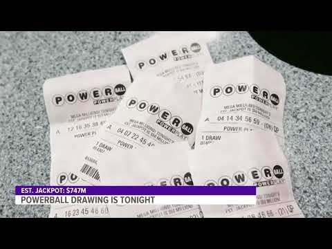 $747M Powerball jackpot up to 9th-largest as drawing nears