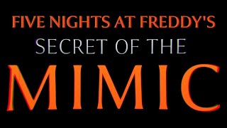 FNAF SECRET OF THE MIMIC- (Spoiler) Voice lines/lullaby (read description)