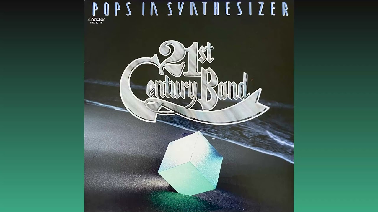 21st Century Band - Pops In Synthesizer (1979) [Full Album] - YouTube