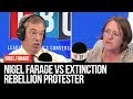 Nigel Farage Vs Extinction Rebellion Protester | LBC