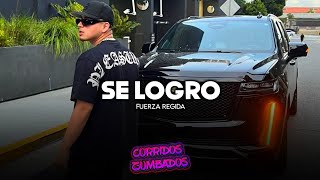 Fuerza Regida - Se Logró {2023}