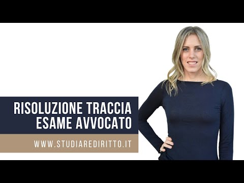 Risoluzione traccia esame avvocato 2021 | Stuidare Diritto Facile