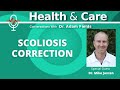 Scoliosis Correction w/ Dr. Mike Janzen | Health &amp; Care Ep 12