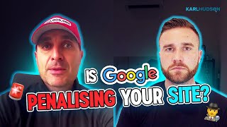 Is Google Penalising Your Site Find Out! | Karl Hudson
