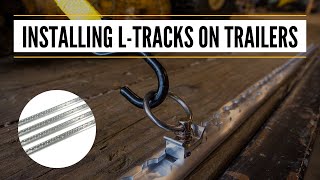 How to Install LTrack on a Trailer | LTrack Installation