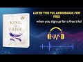 King of Pride Audiobook Summary | Ana Huang Romance You Can’t Miss