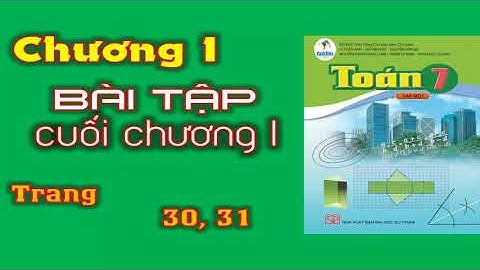 Bài tập toán 7 tập 1 trang 30 năm 2024