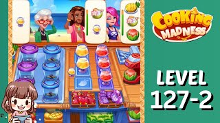 Cooking Madness Level 127-2 Pancake | No Boosters 🥞🍨🍹