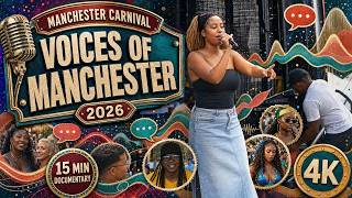 Manchester Carnival 2026 4K Documentary Voices of Manchester 15 Min