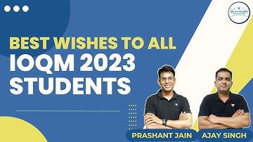 All the Best for IOQM 2023 | Prashant Jain | Ajay Singh