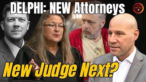 DELPHI | Gag Order, Camera Ban, and Richard Allen
