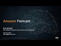 AWS Partner Webinar: Building Integrations with Amazon Forecast