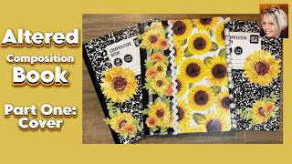 Altered Composition Book Part One: Cover
