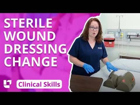 Sterile Wound Dressing Change - Clinical Nursing Skills |