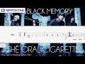 【Bass TAB】〚THE ORAL CIGARETTES〛 BLACK MEMORY ベース tab譜