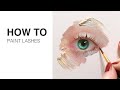 How to Paint Lashes. Part 1