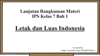 Materi IPS Kelas 7 Bab 1 : Letak dan Luas Indonesia screenshot 3