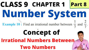 Find three irrational numbers between 5/7 and 9/11 | Part 8 | Premgyan Number System |