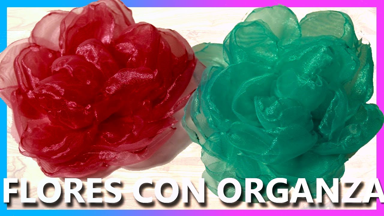 COMO HACER FLORES CON TELA ORGANZA FÁCILES | Manualidades - thptnganamst.edu.vn