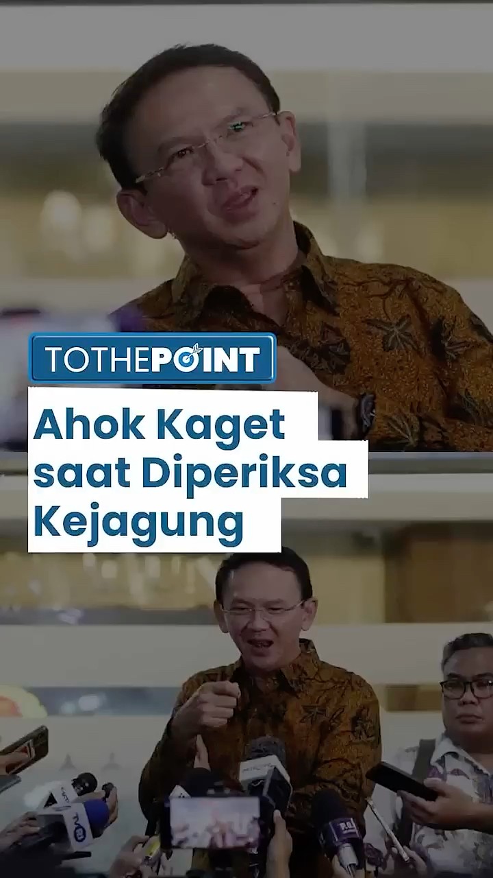 Ahok Kaget saat Diperiksa 10 Jam Kejagung: Ibaratnya, Saya TahuCuma Sekaki, Dia Tahu Sudah Sekepala!