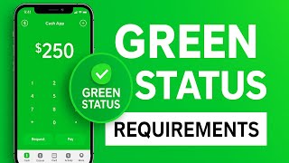 Cash APP Green Status Requirements