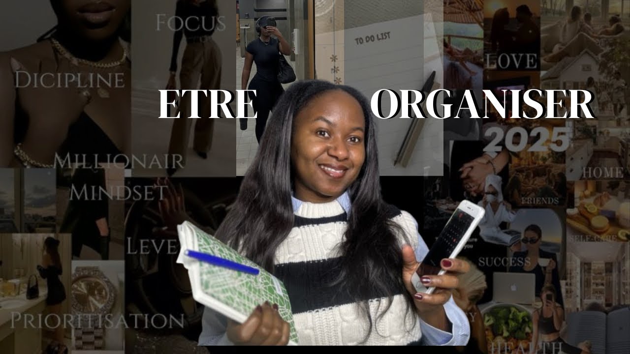 Tu vas tre organiser et discipliner en 2025 pour atteindre tes