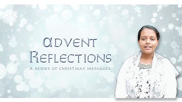 Advent Reflections Dec 23 2021 | Series of Christmas Messages | SMYM Eparchy of Ramanathapuram |