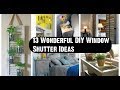 13 Wonderful DIY Window Shutter Ideas 13 Wonderful DIY Window Shutter Ideas