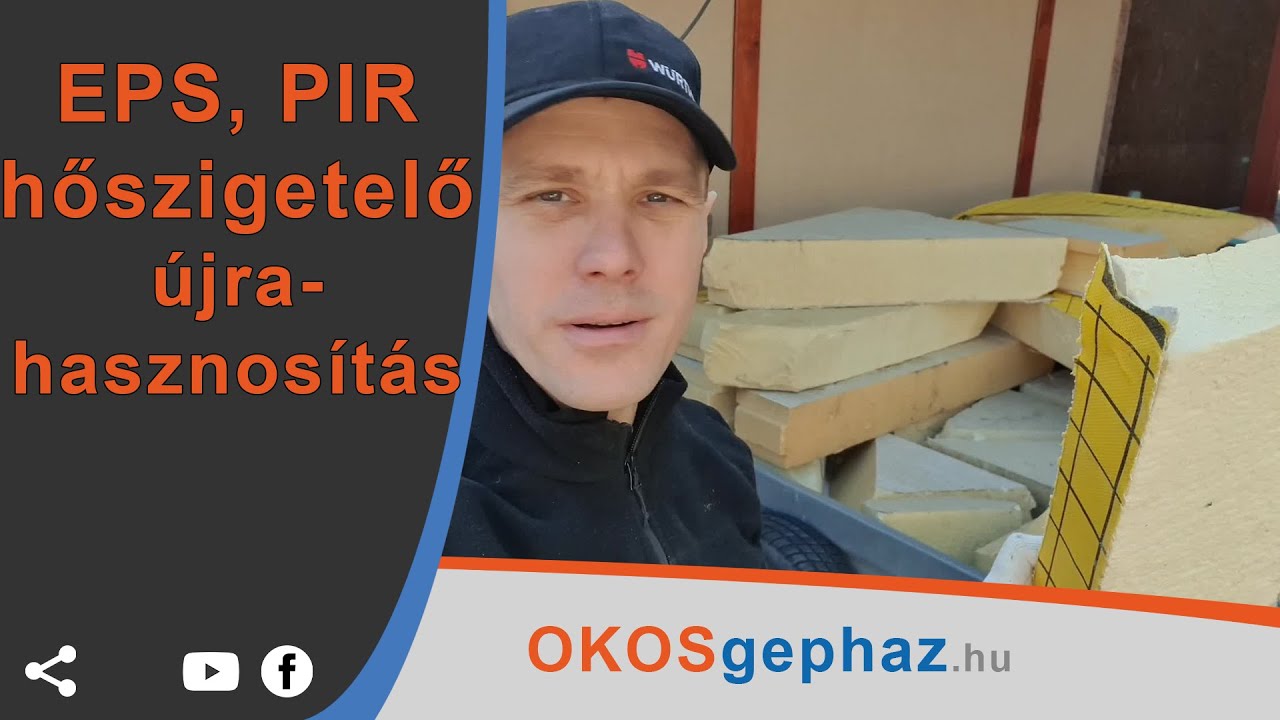 EPS, PIR hőszigetelő újrahasznosítás Okosan! (hungarocell hulladék)