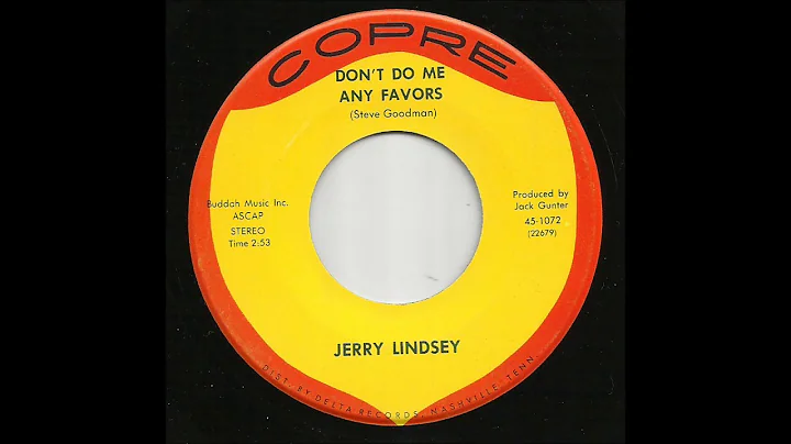 Jerry Lindsey - Don't Do Me Any Favors