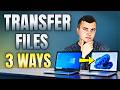 3 BEST Ways to Transfer Files From Old PC to New PC