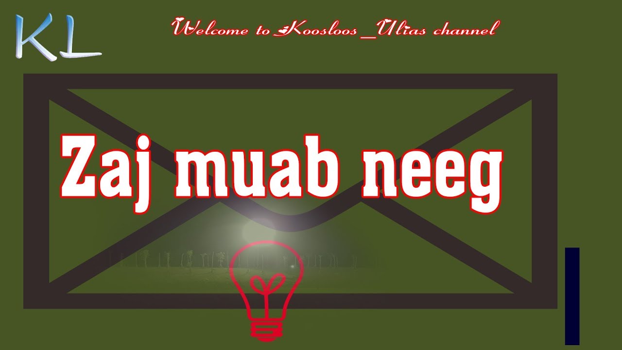 zaj muab neeg 8/17/2019