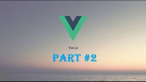 VueJs start new Vue project and basics sinhala tutorial part 2