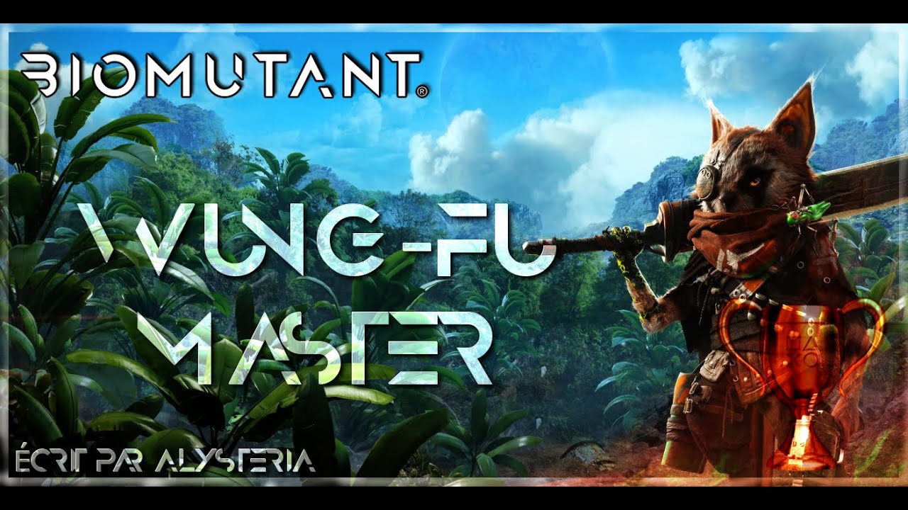 Biomutant - Wung-fu Master Trophy Guide | Trophée Maître wung-fu